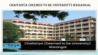 Chaitanya (Deemed to be University) Warangal