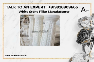 White Stone Pillar Manufacturer - Call Now 9928909666