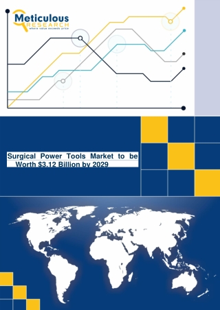 Surgical Power Tools Market Size and industry Analysis to 2029 | Meticulous Rese