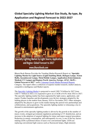 Global Specialty Lighting Market Size Study, By type, By Application and Regional Forecast to 2022-2027