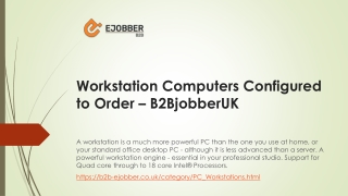 Workstation Computers Configured to Order - B2BEobberUK