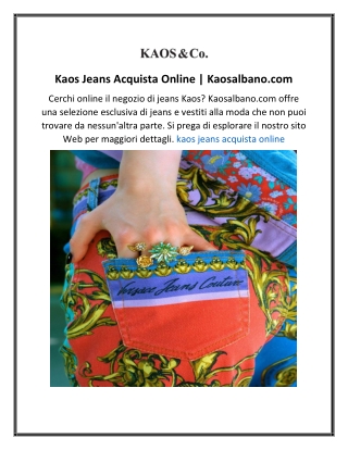 Kaos Jeans Acquista Online | Kaosalbano.com