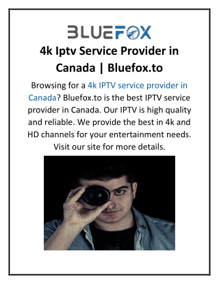 4k Iptv Service Provider in Canada  Bluefox.to