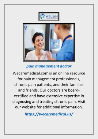 Pain Management Doctor | Wecaremedical.us