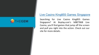 Live Casino King855 Games Singapore  8nplay.com