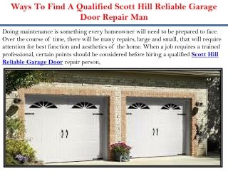 Ways To Find A Qualified Scott Hill Reliable Garage Door Repair Man