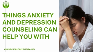 Things Anxiety And Depression Counseling Can Help You With