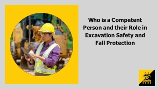 Who is a Competent Person and their Role in Excavation Safety and Fall Protection