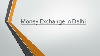 Currency Exchange in Delhi