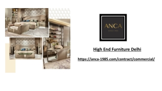 High End Furniture Delhi