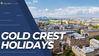 Weekend Break in Paris | Gold-crest.com