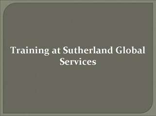 Training at Sutherland Global Services