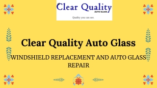 Importance of Auto Glass Repair or Replacement - Clear Quality Auto Glass