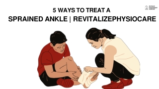 5 WAYS TO TREAT A SPRAINED ANKLE  REVITALIZEPHYSIOCARE