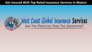 Get Insured With Top Rated Insurance Services in Mexico