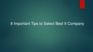 8 Important Tips to Select Best It Company