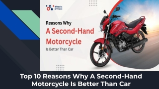 Top 10 Reasons Why A Second-Hand Motorcycle Is Better Than Car