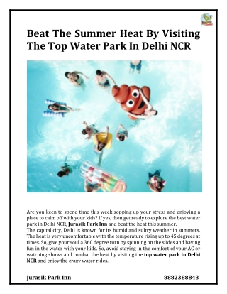 Beat The Summer Heat By Visiting The Top Water Park In Delhi NCRThe capital city