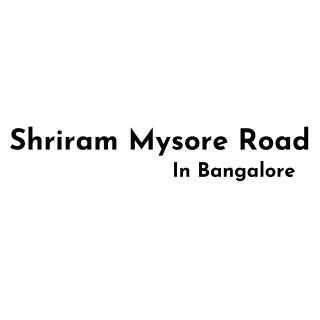 Shriram Mysore Road Bangalore E brochure