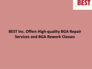BEST Inc. Offers High-quality BGA Repair Services and BGA Rework Classes