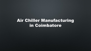 Air Chiller Manufacturing in Coimbatore