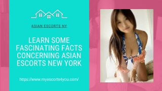 Learn some fascinating facts concerning Asian models New York