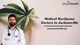 The Best Medical Marijuana Doctors in Jacksonville – Green Health