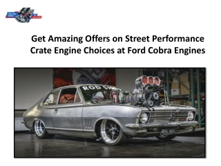 Get Amazing Offers on Street Performance Crate Engine Choices at Ford Cobra Engines