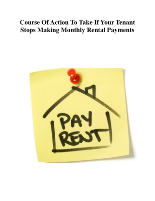 Course Of Action To Take If Your Tenant Stops Making Monthly Rental Payments