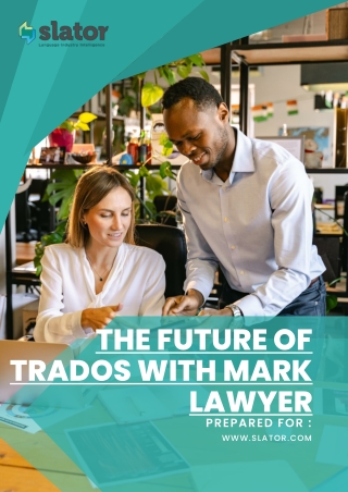 The Future of Trados With Mark Lawyer