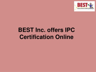 BEST Inc. offers IPC Certification Online