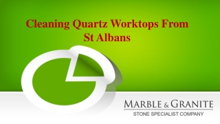 Cleaning Quartz Worktops From St Albans