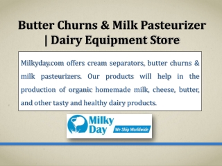 Butter Churns & Milk Pasteurizer | Dairy Equipment Store