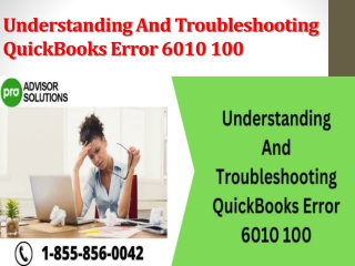 Understanding And Troubleshooting QuickBooks Error 6010 100