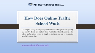 How Does Online Traffic School Work | Fasttrafficschool4less.com