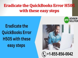 Eradicate the QuickBooks Error H505 with these easy steps