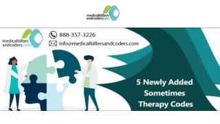 5 Newly Added Sometimes Therapy Codes