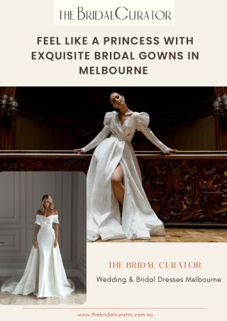 Feel Like a Princess with Exquisite Bridal Gowns in Melbourne