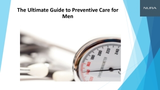 The Ultimate Guide to Preventive Care for Men