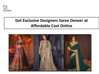 Get Exclusive Designers Saree Denver at Affordable Cost Online