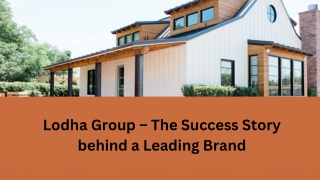 Lodha Group – The Success Story behind a Leading Brand