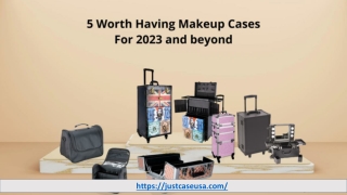 5 Worth Having Makeup Cases For 2023 And Beyond
