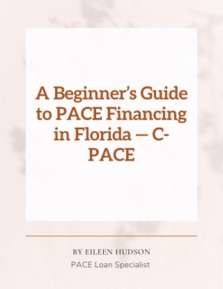 A Beginner’s Guide to PACE Financing in Florida — C-PACE