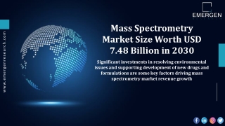 Mass Spectrometry Market Revenue, SWOT, PEST Analysis, Growth Factors, 2030