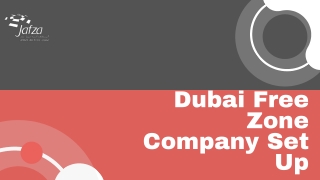 Dubai Free Zone Company Set Up