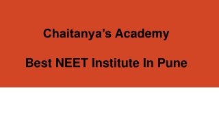 Best NEET Institute In Pune - Chaitanyas Academy