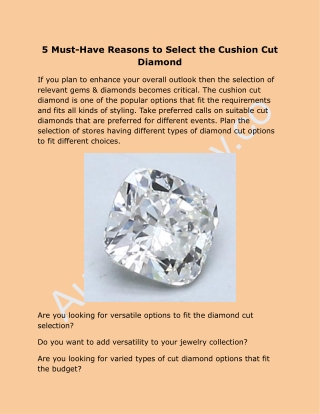 5 Must-Have Reasons to Select the Cushion Cut Diamond