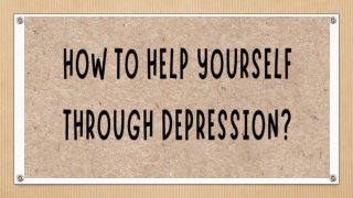 How to Help Yourself through Depression