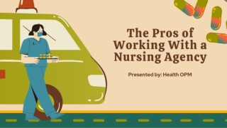 The Pros of Working With a Nursing Agency