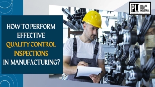 How To Perform Effective Quality Control Inspections In Manufacturing?